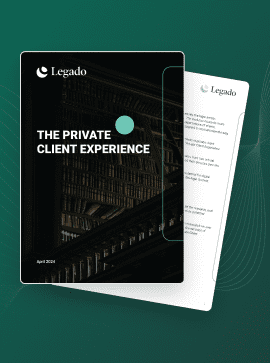 Announcing Our Latest Research: The Private Client Experience Legal Report 2024